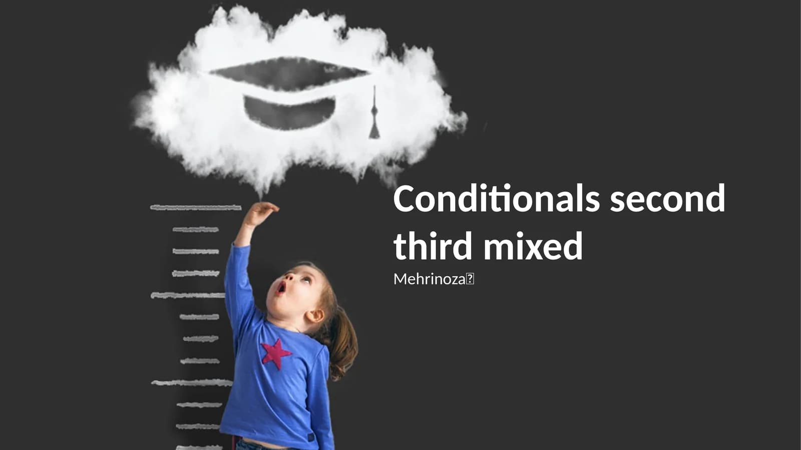 Conditionals second third mixed