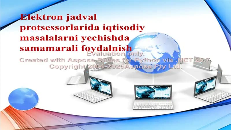 Elektron jadval protsessorlarida iqtisodiy masalalarni yechishda samamarali foydalanish