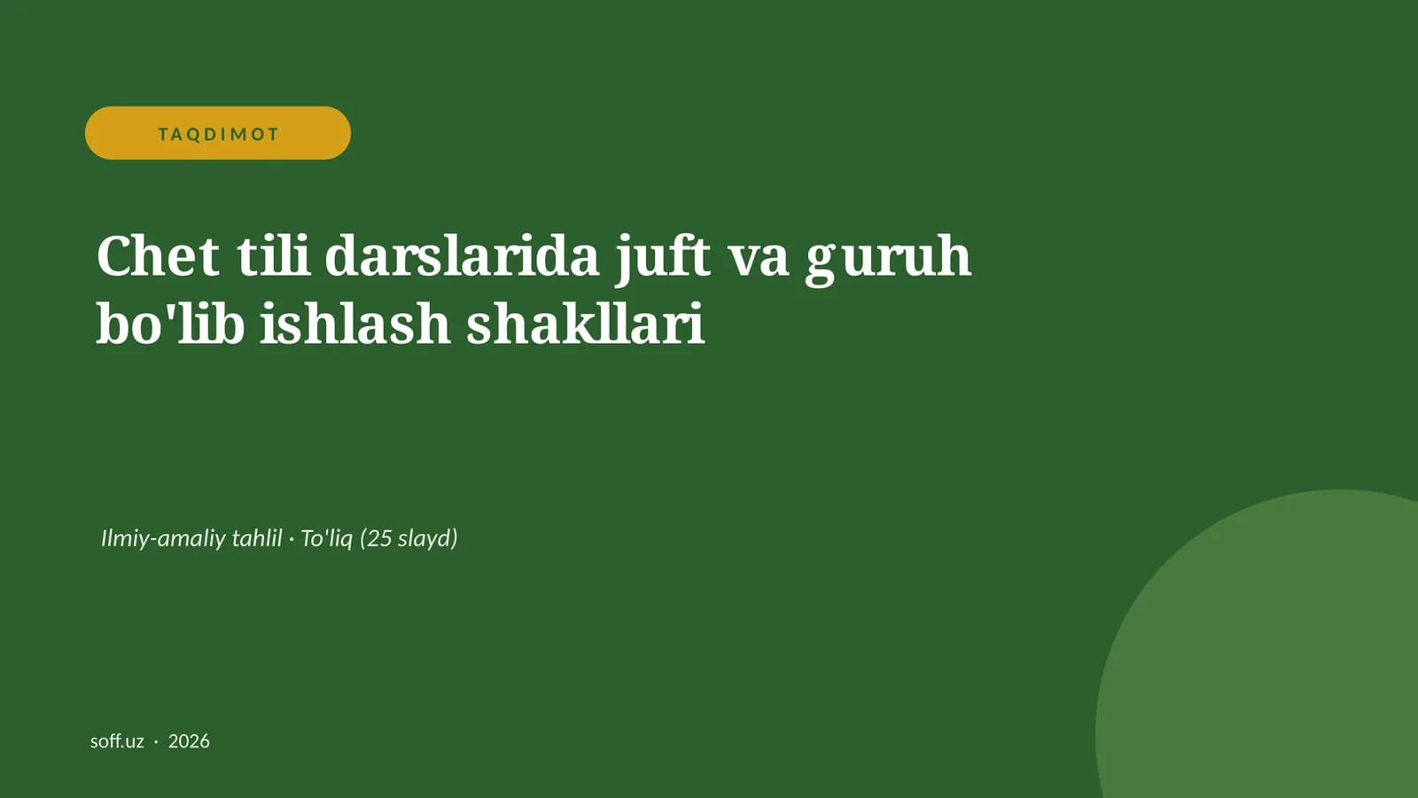 Chet tili darslarida juft va guruh bo'lib ishlash shakllari