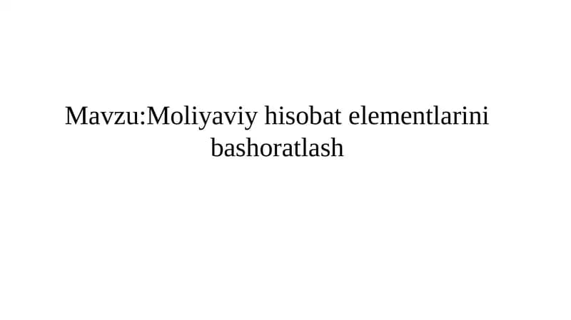 Moliyaviy hisobat elementlarini bashoratlash