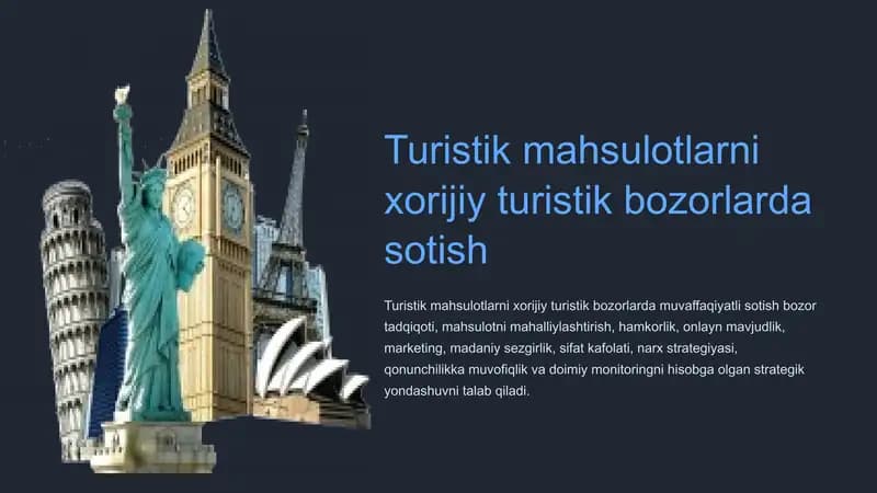 Turistik mahsulotlarni xorijiy turistik bozorlarda sotish