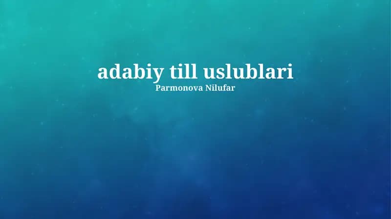 Adabiy till uslublari