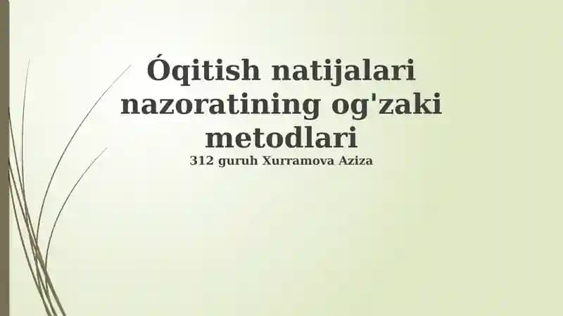 Og'zaki baholash: Ta'rif, Maqsad va Turlari