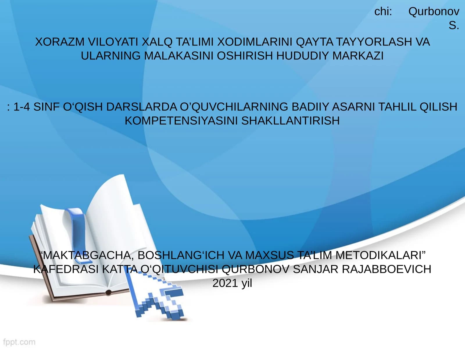 1-4 SINF O‘QISH DARSLARDA O’QUVCHILARNING BADIIY ASARNI TAHLIL QILISH KOMPETENSIYASINI SHAKLLANTIRISH