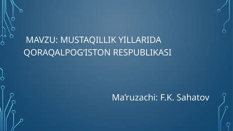 MUSTAQILLIK YILLARIDA QORAQALPOG‘ISTON RESPUBLIKASI
