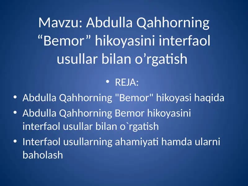 Abdulla Qahhorning "Bemor" hikoyasi