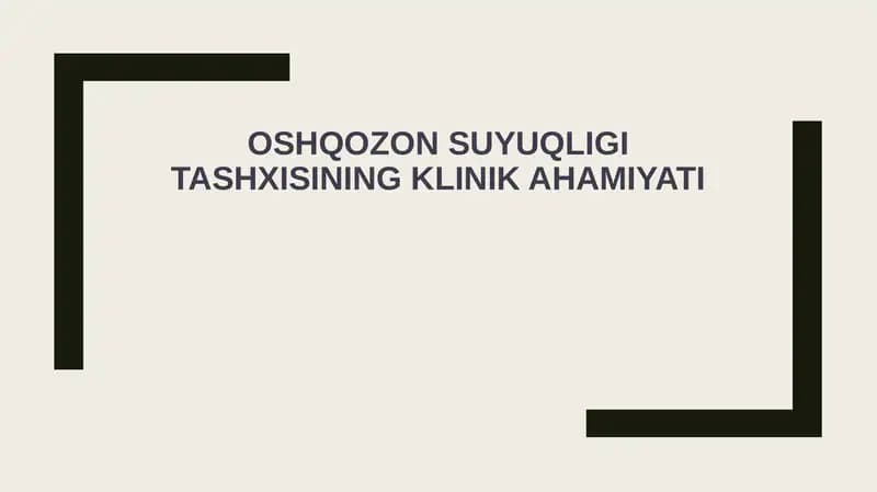 Oshqozon suyuqligi tashxisining klinik ahamiyati