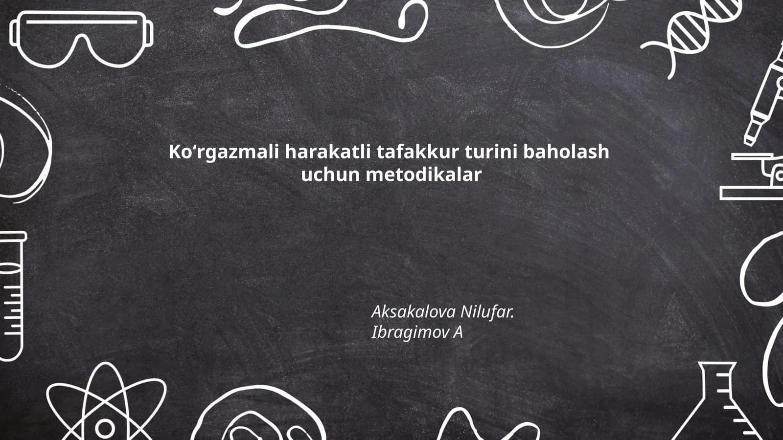Koʻrgazmali harakatli tafakkur turini baholash uchun metodikalar
