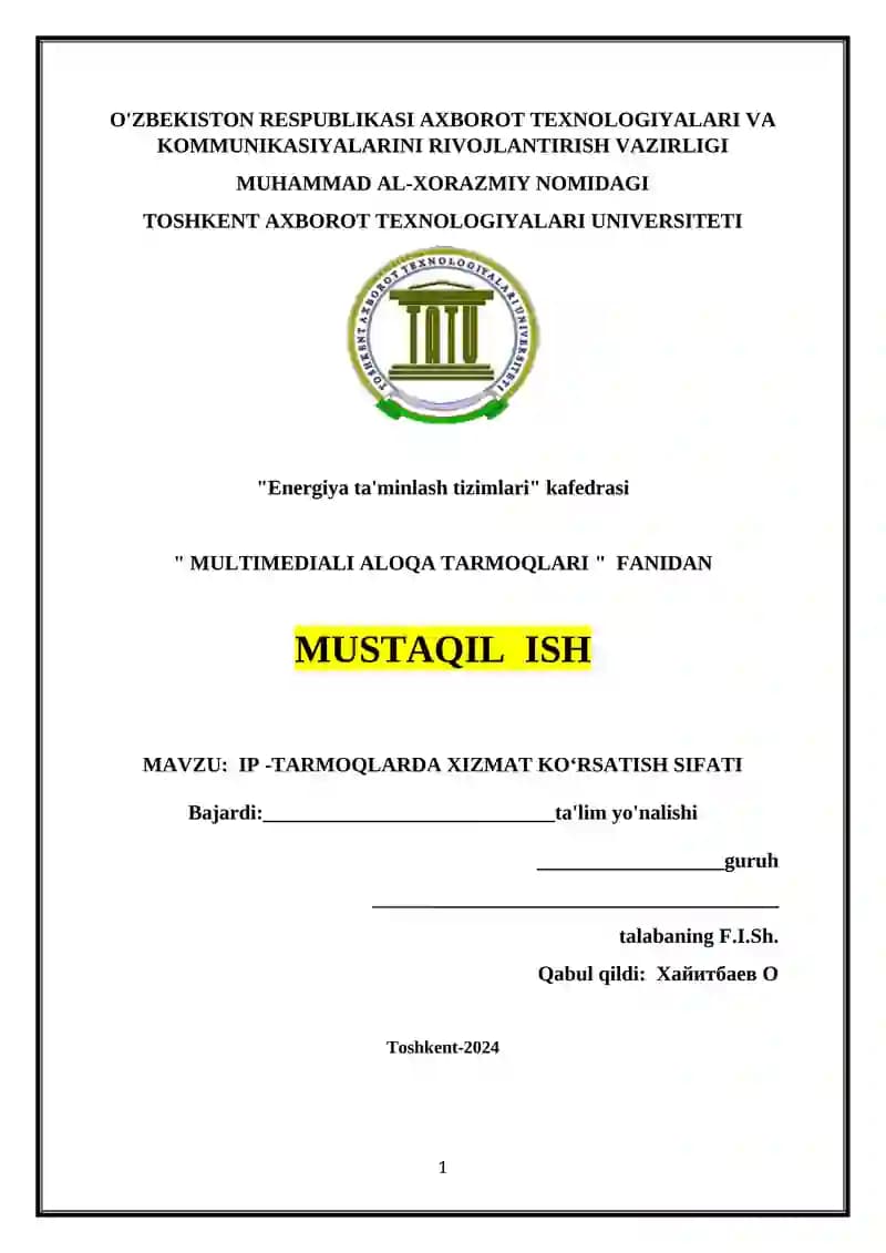 IP -Tarmoqlarda Xizmat Ko`rsatish Sifati