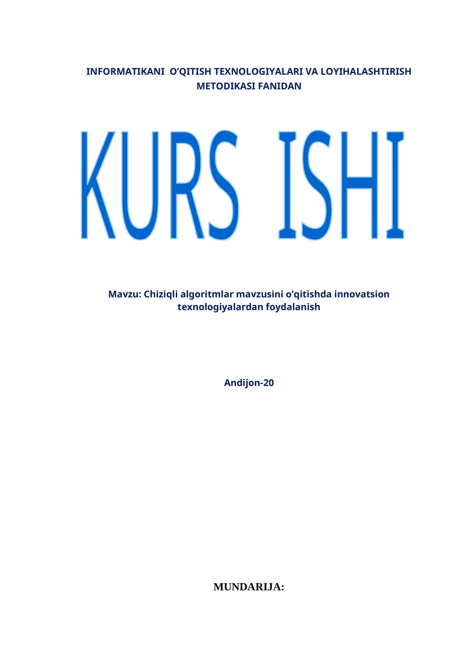 Chiziqli algoritmlar mavzusini o’qitishda innovatsion texnologiyalardan foydalanish. Kurs ishi.