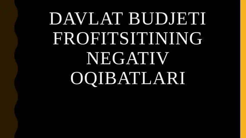 DAVLAT BUDJETI FROFITSITINING NEGATIV OQIBATLARI