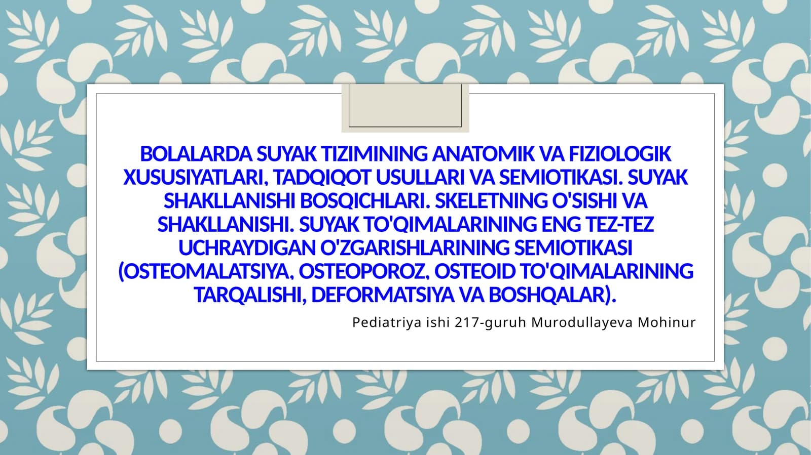Bolalarda suyaktizimi