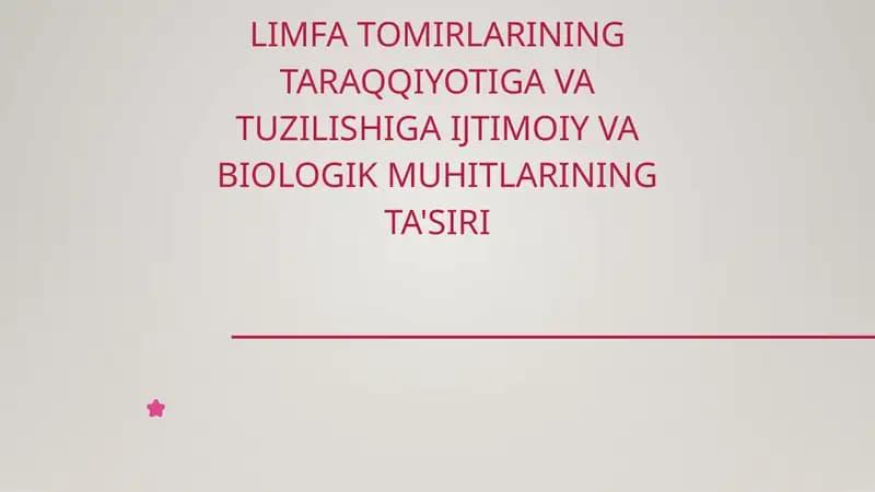 Limfa tomirlari rivojlanishi va tuzilishi