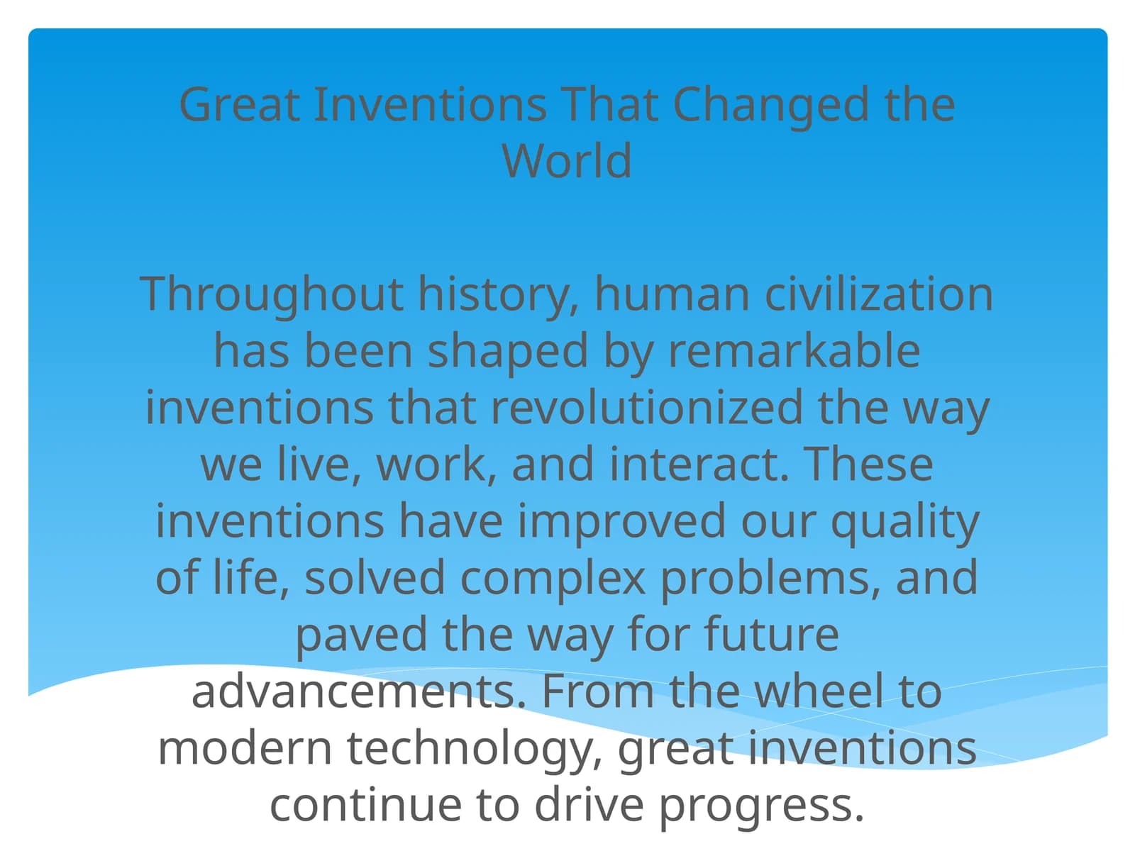 Great Inventions That Changed the World
