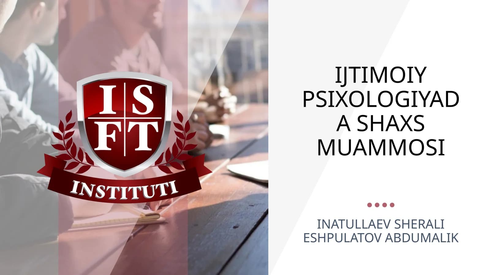 IJTIMOIY PSIXOLOGIYADA SHAXS MUAMMOSI
