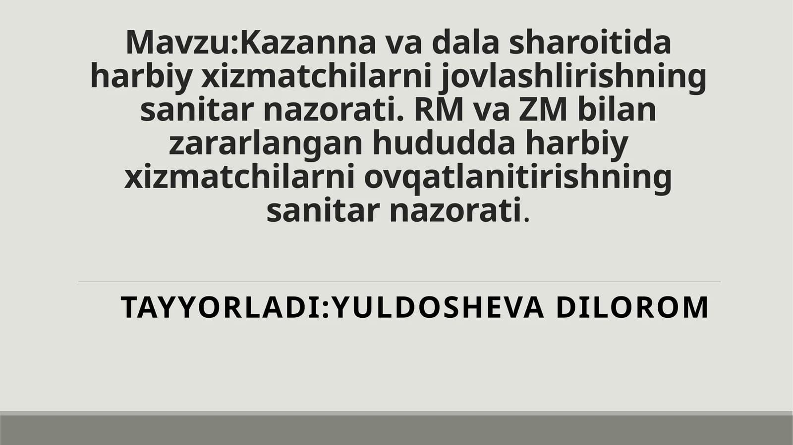 Kazannavadalasharoitidaharbiyxizmatchilarnijovlashlirishningsanitarnazorati. RMvaZMbilanzararlanganhududdaharbiyxizmatchilarniovqatlanitirishningsanitarnazorati