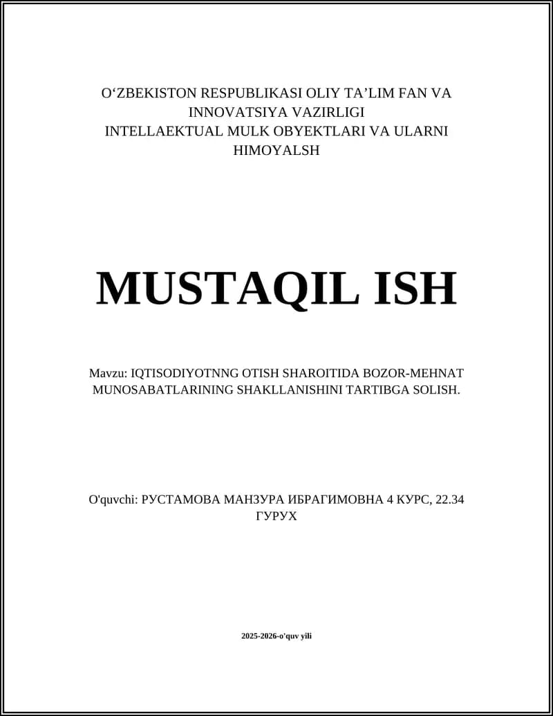 IQTISODIYOTNNG OTISH SHAROITIDA BOZOR-MEHNAT MUNOSABATLARINING SHAKLLANISHINI TARTIBGA SOLISH