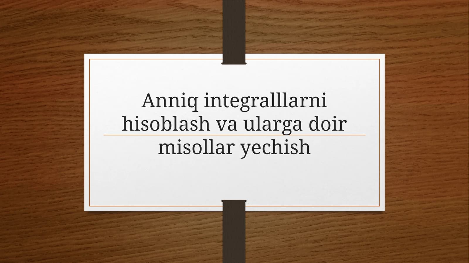 Aniq integrallarni hisoblash