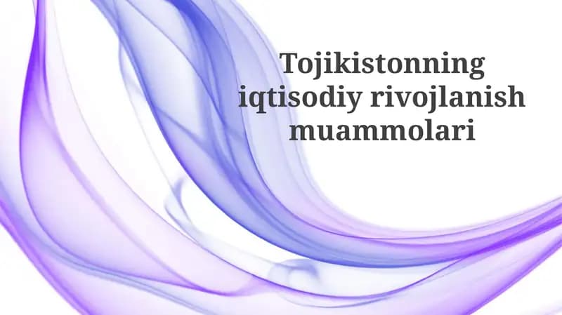 Tojikistonning iqtisodiy rivojlanish muammolari