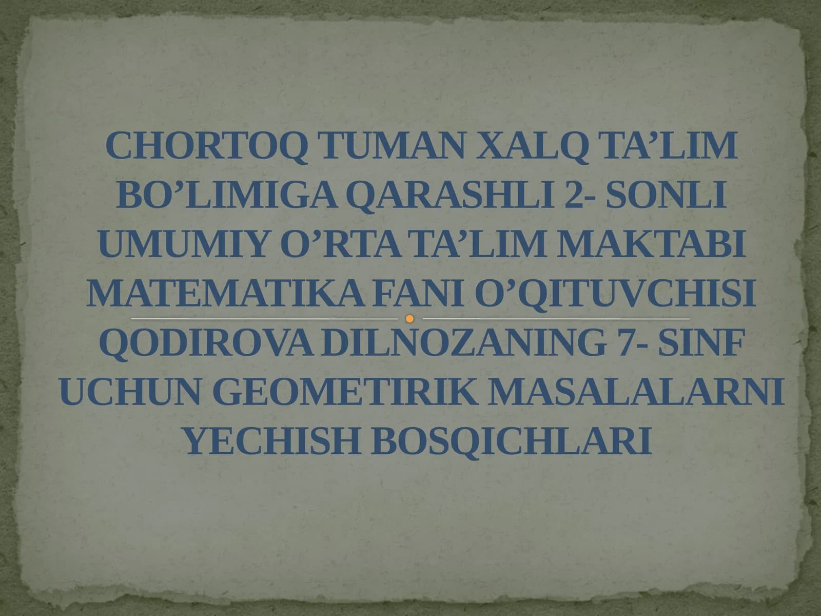 GEOMETIRIK MASALALARNI YECHISH BOSQICHLARI
