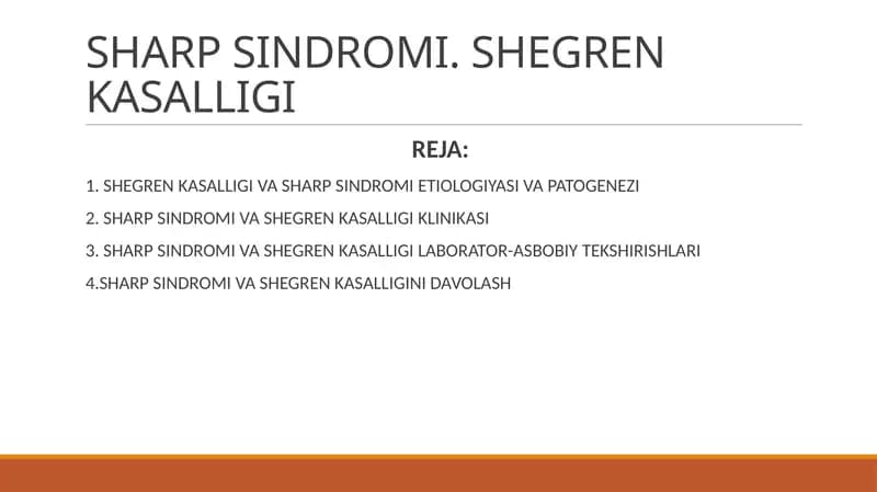 SHARP SINDROMI. SHEGREN KASALLIGI