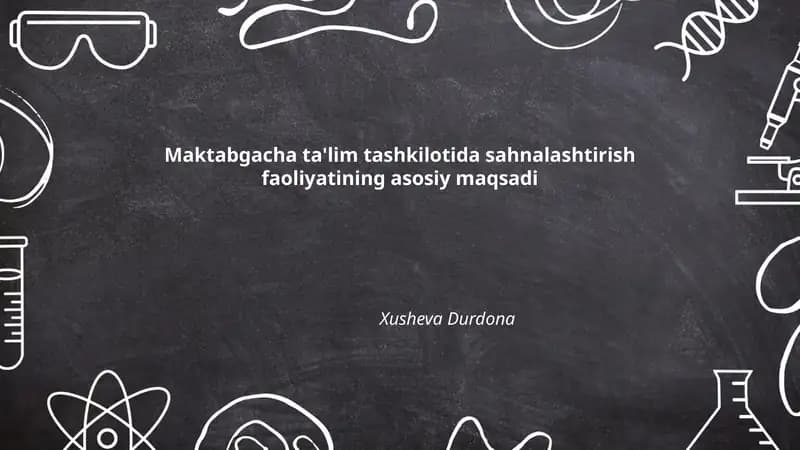 Sahnalashtirish faoliyatining asosiy maqsadi