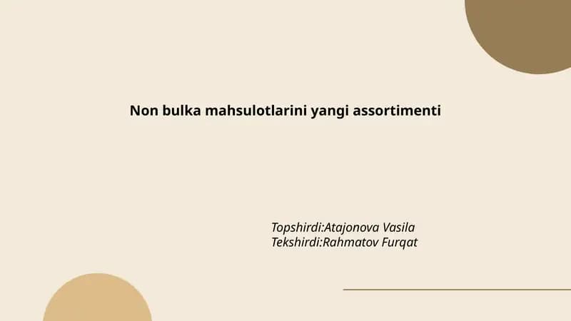Non bulka mahsulotlarini yangi assortimenti