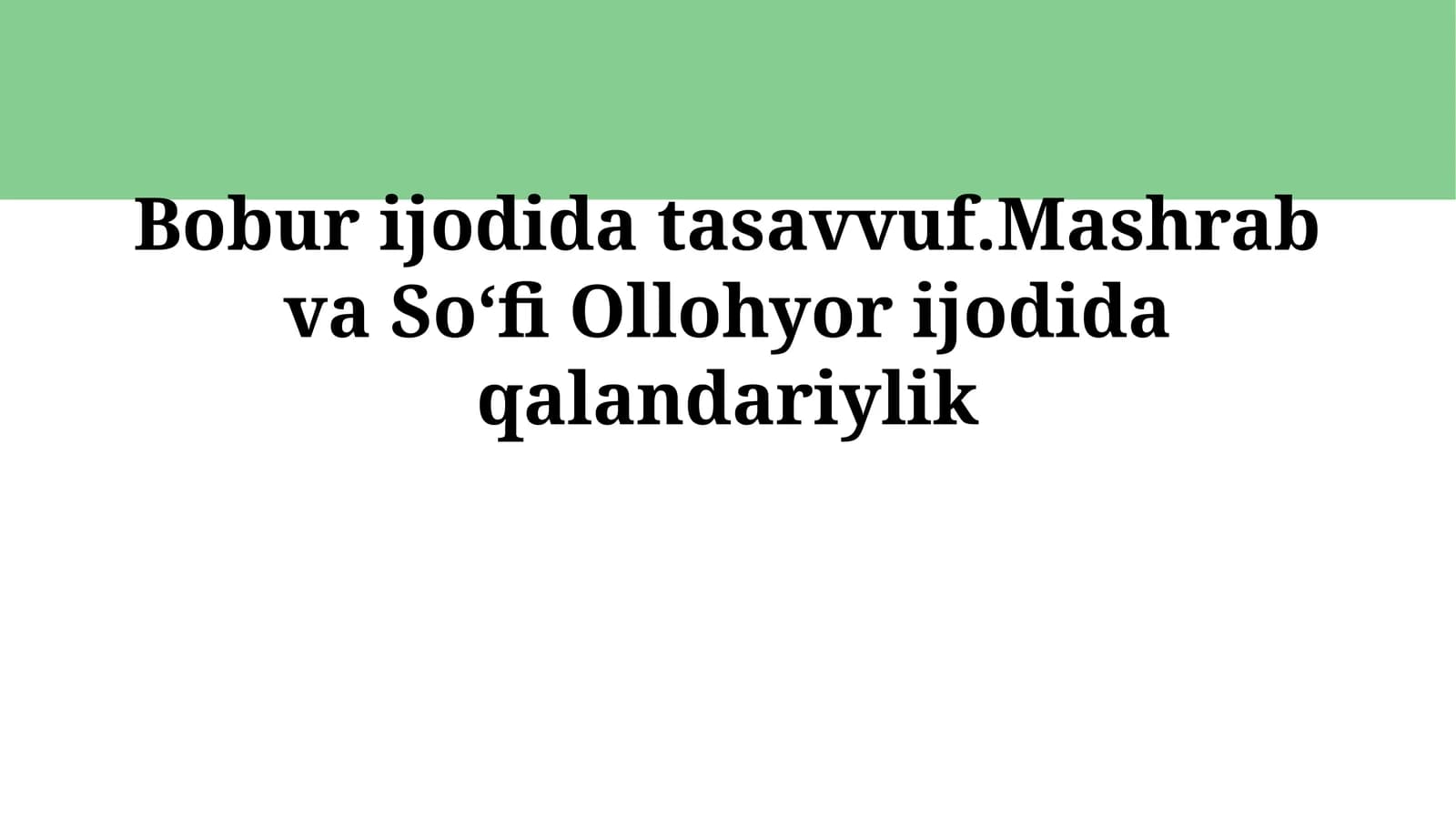 Qalandariyya tarixi va ta’siri