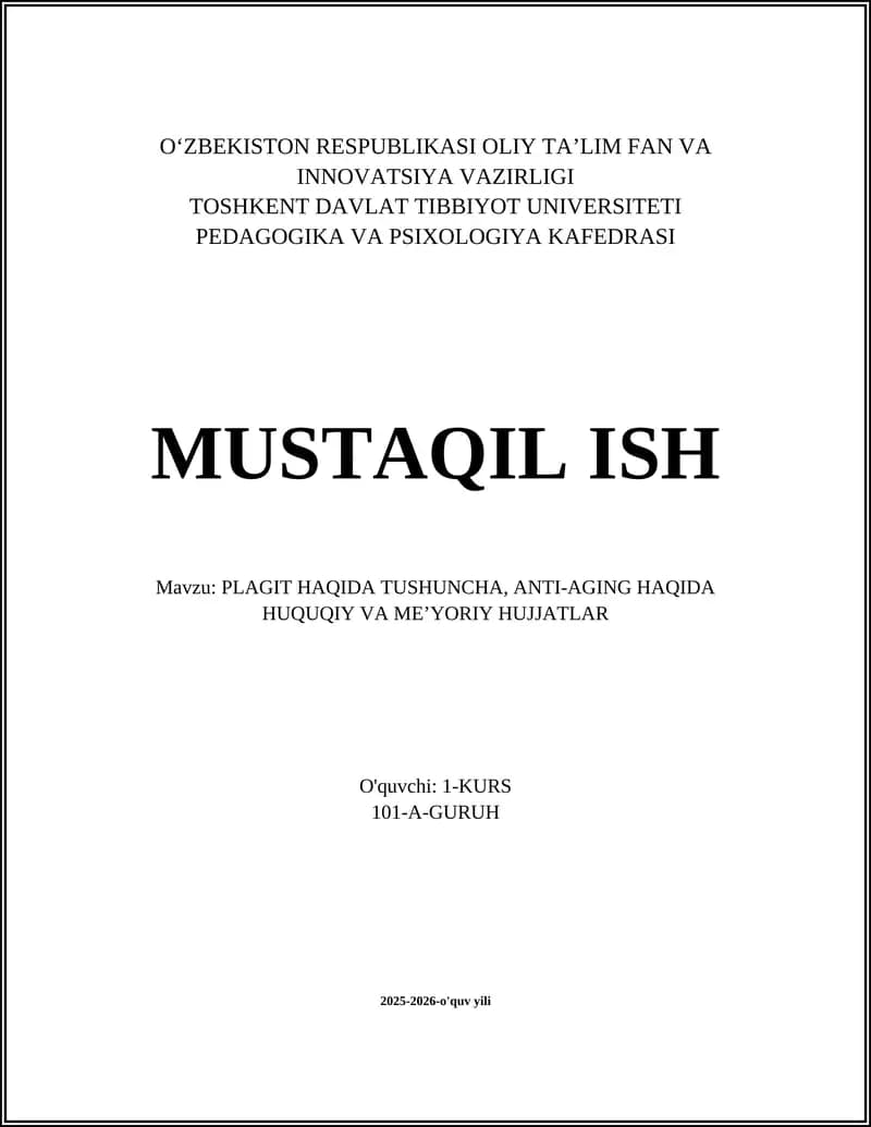 PLAGIT HAQIDA TUSHUNCHA, ANTI-AGING HAQIDA HUQUQIY VA ME’YORIY HUJJATLAR