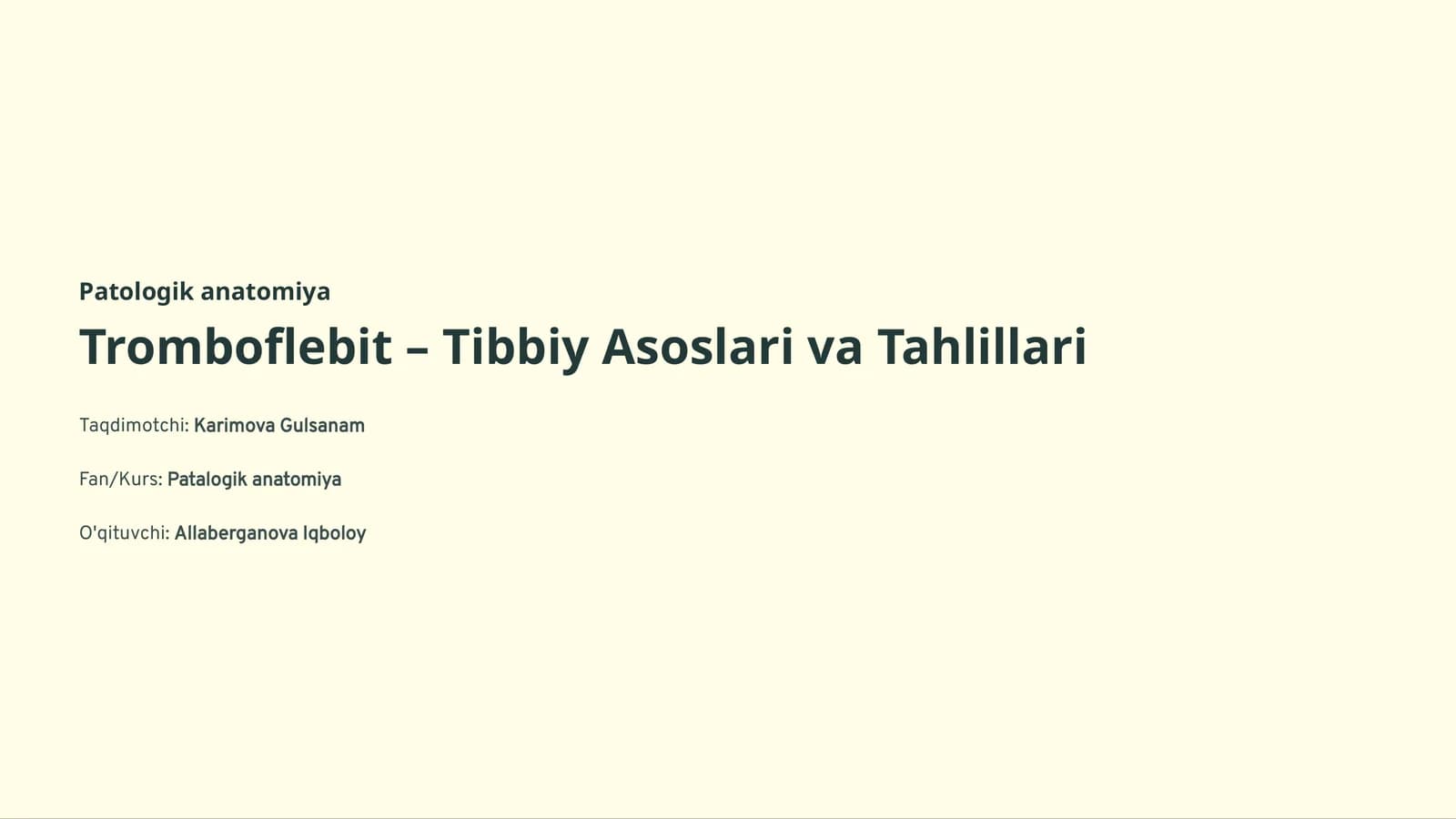 Tromboflebit – Tibbiy Asoslari va Tahlillari
