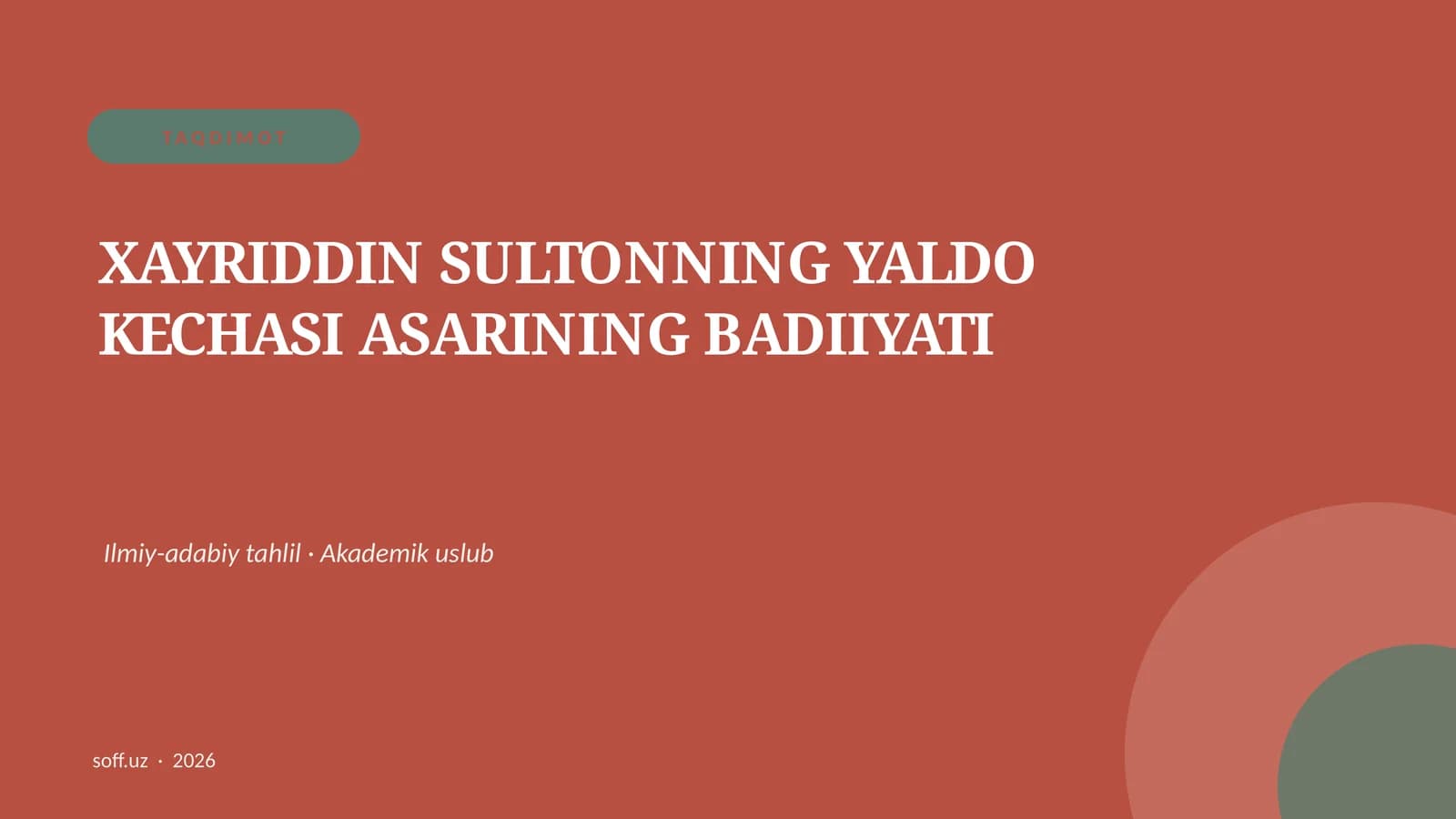XAYRIDDIN SULTONNING YALDO KECHASI ASARINING BADIIYATI