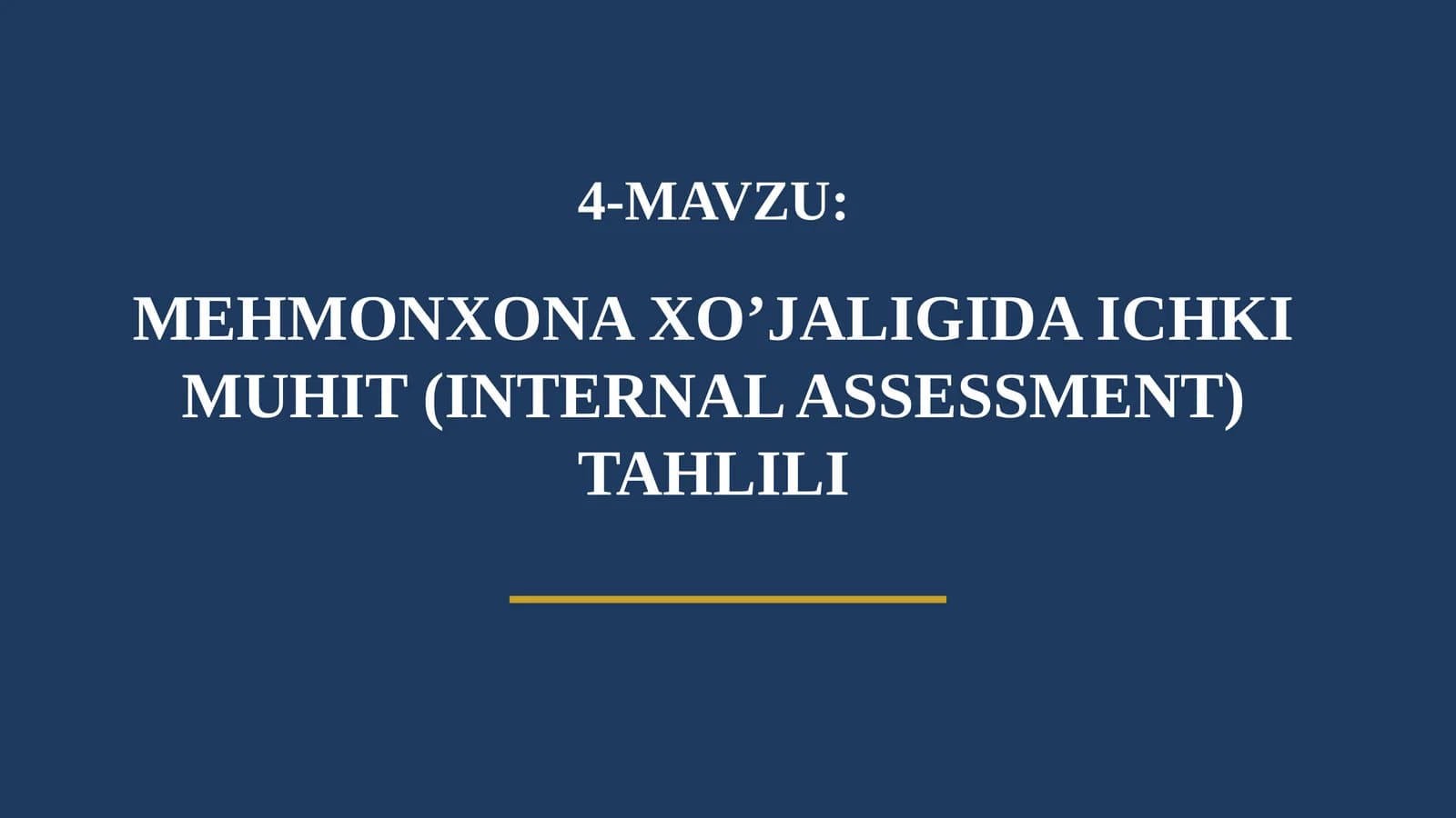 MEHMONXONA XO’JALIGIDA ICHKI MUHIT (INTERNAL ASSESSMENT) TAHLILI