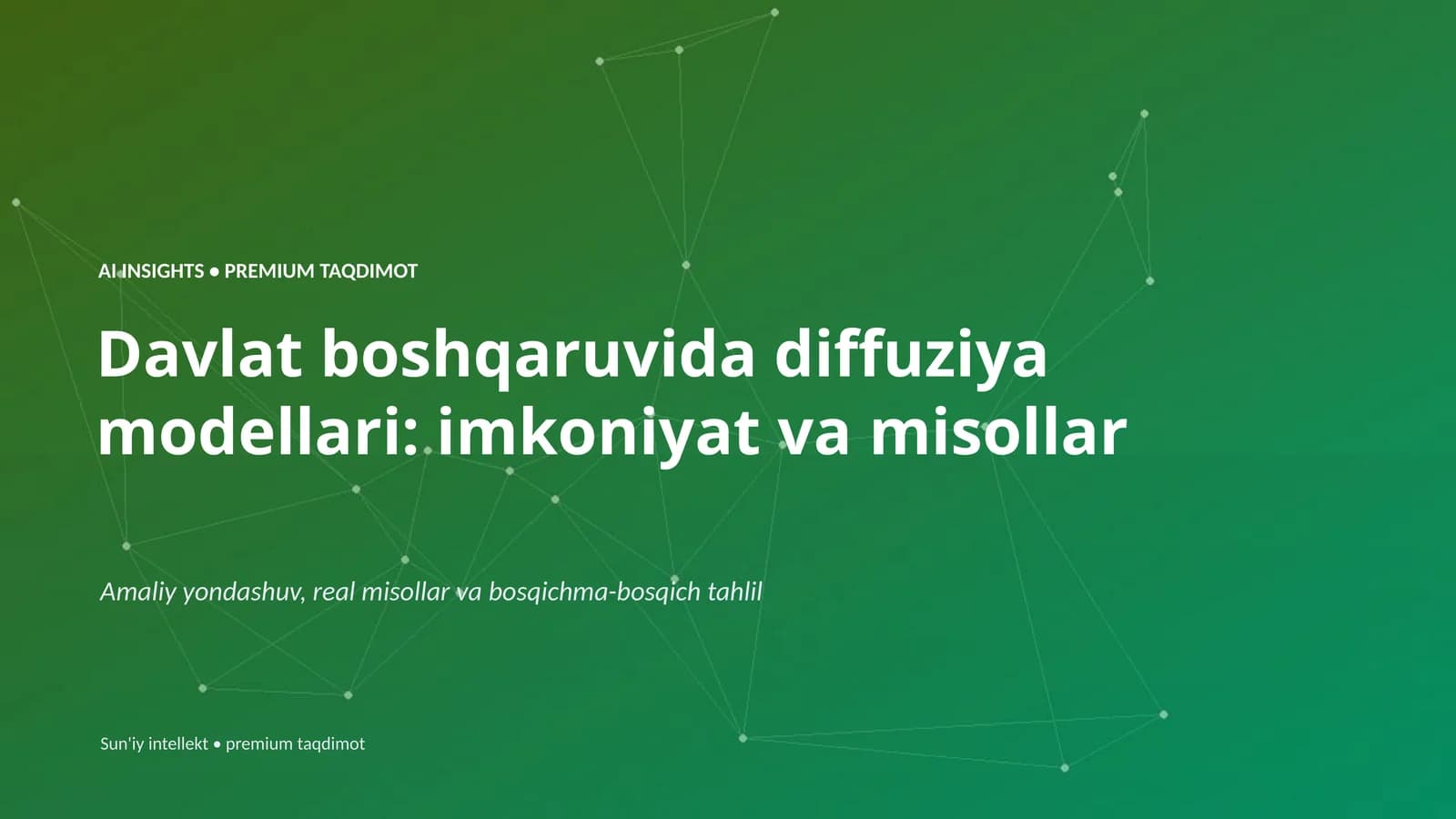 Davlat boshqaruvida diffuziya modellari: imkoniyat va misollar