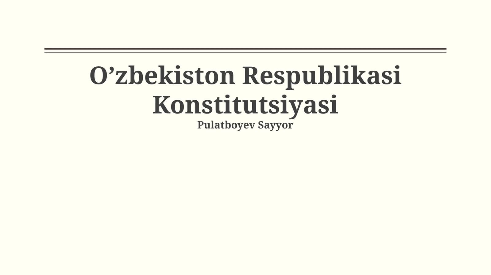 O’zbekiston Respublikasi Konstitutsiyasi