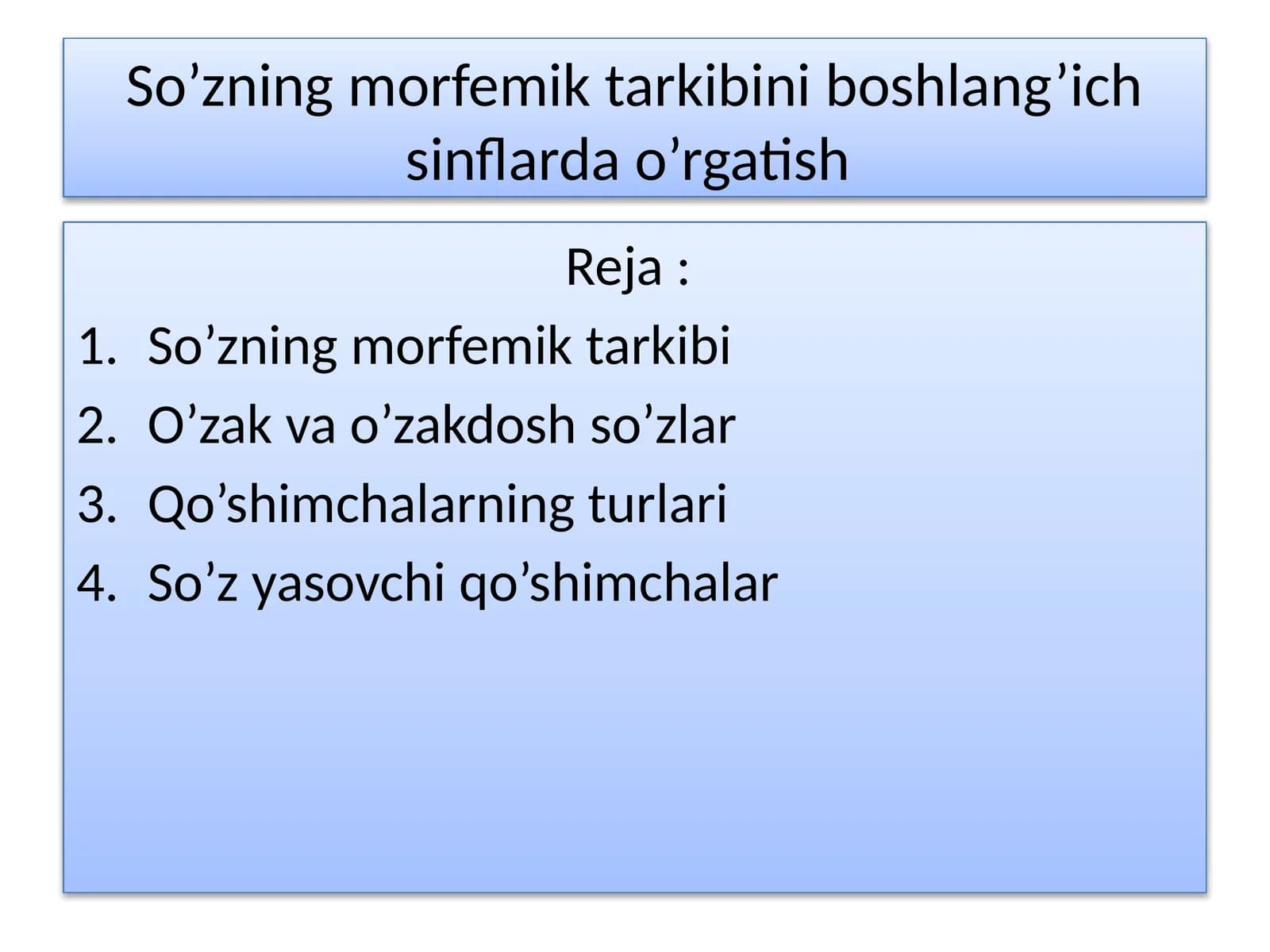 So’zning morfemik tarkibini boshlang’ich sinflarda o’rgatish