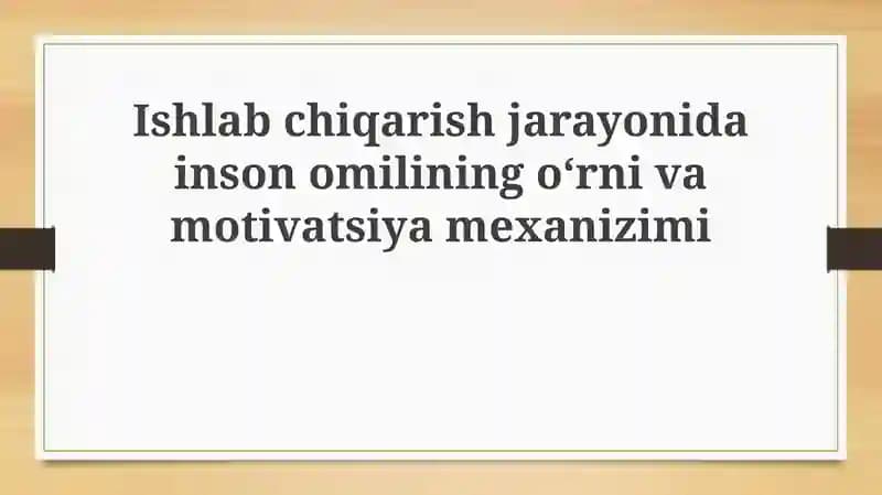 Inson omili va motivatsiyamexanizimi