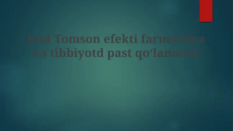 Joule-Tomson effektining farmatsiya va tibbiyotda past qoʻlanmasi