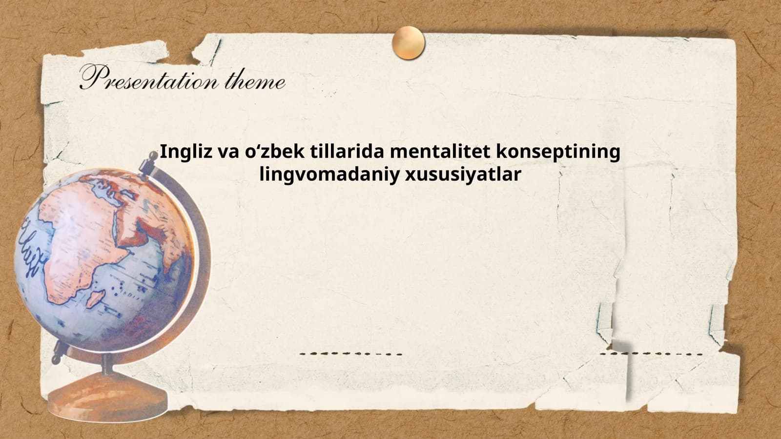 Ingliz va o‘zbek tillarida mentalitet konseptining lingvomadaniy xususiyatlar