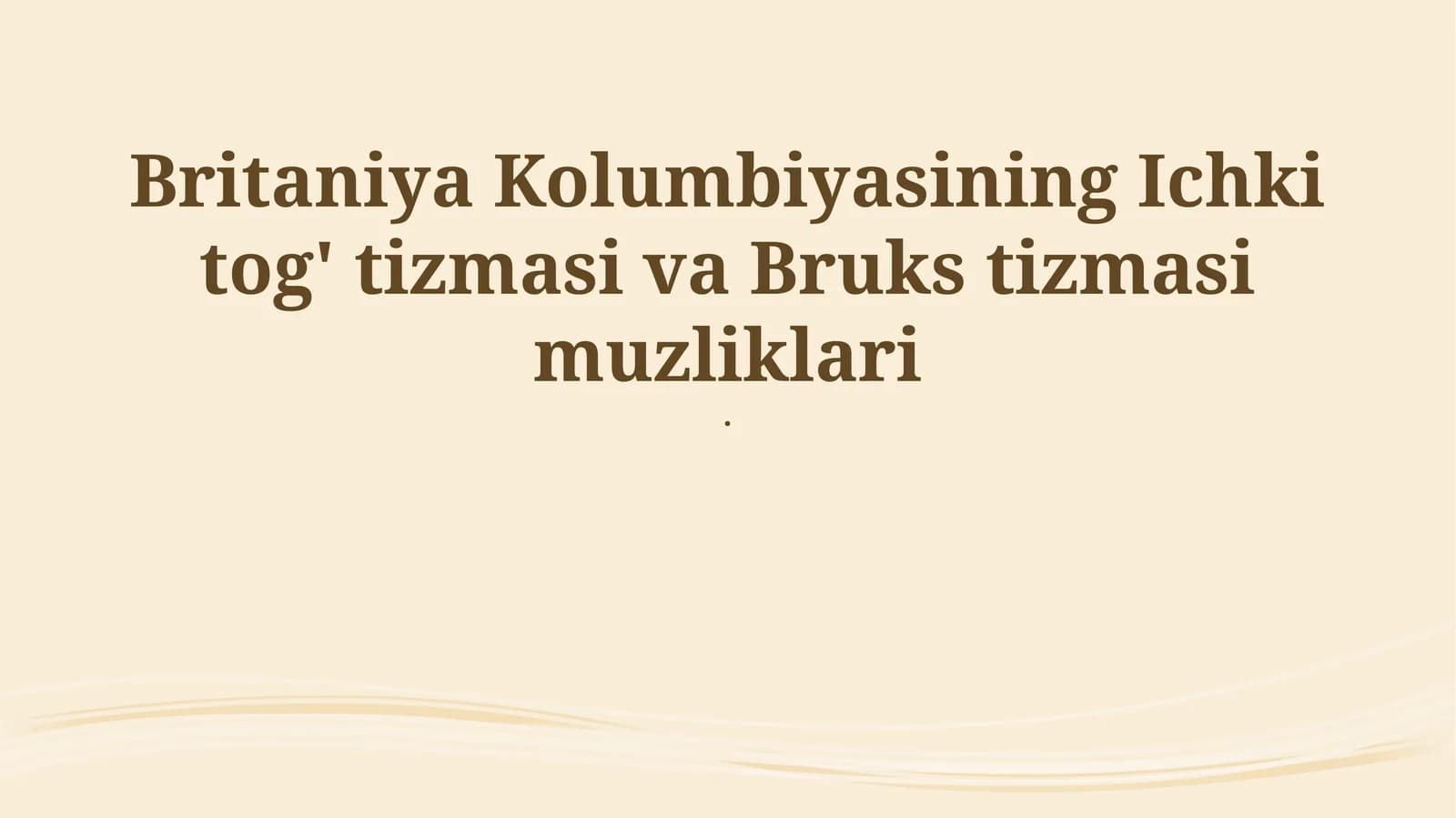 Britaniya Kolumbiyasining Ichki tog' tizmasi va Bruks tizmasi muzliklari