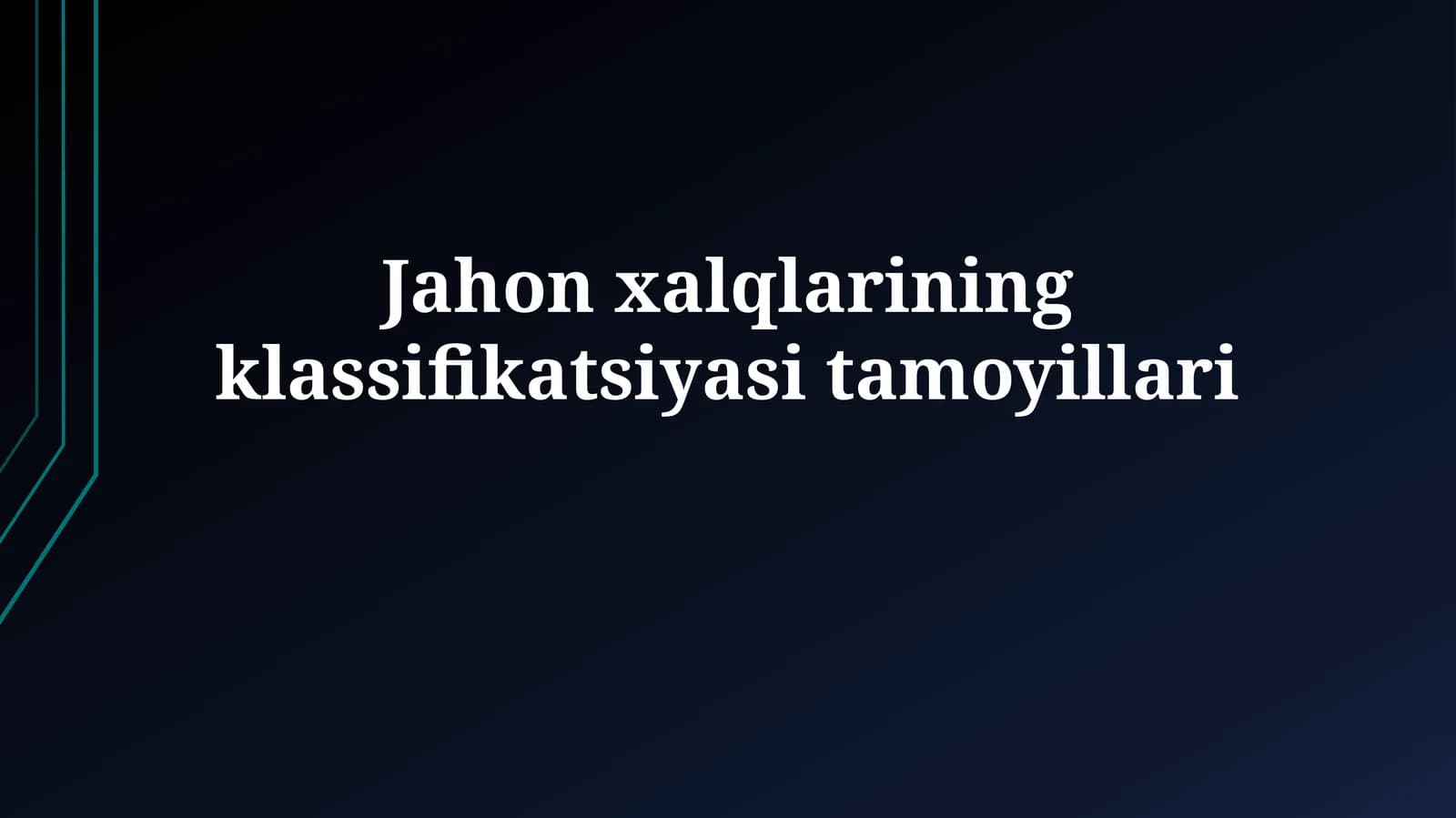 Jahon xalqlarining klassifikatsiyasi tamoyillari