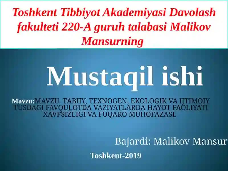 TАBIIY, TEXNOGEN, EKOLOGIK VA IJTIMOIY TUSDAGI FAVQULOTDA VAZIYATLARDA HAYOT FAOLIYATI XAVFSIZLIGI VA FUQARO MUHOFAZASI