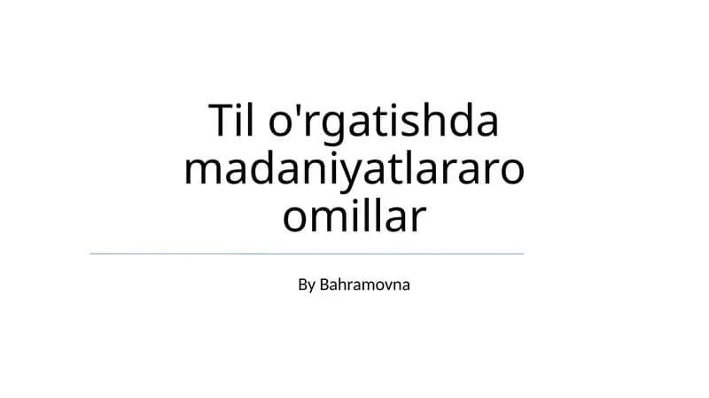 Til o'rgatishda madaniyatlararo omillar