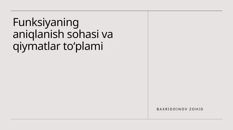 Funksiyaning aniqlanish sohasi va qiymatlari to'plami