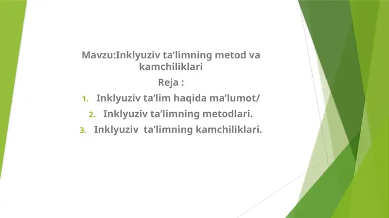 Inklyuziv ta'limning metod va kamchiliklari