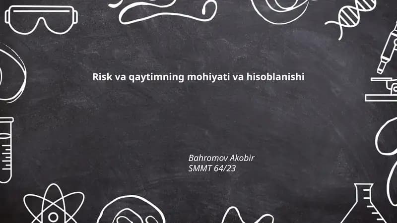 Risk va qaytimning mohiyati va hisoblanishi