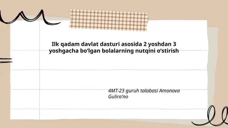 Ilk qadam davlat dasturi asosida 2 yoshdan 3 yoshgacha bolalarning nutqini oʻstirish