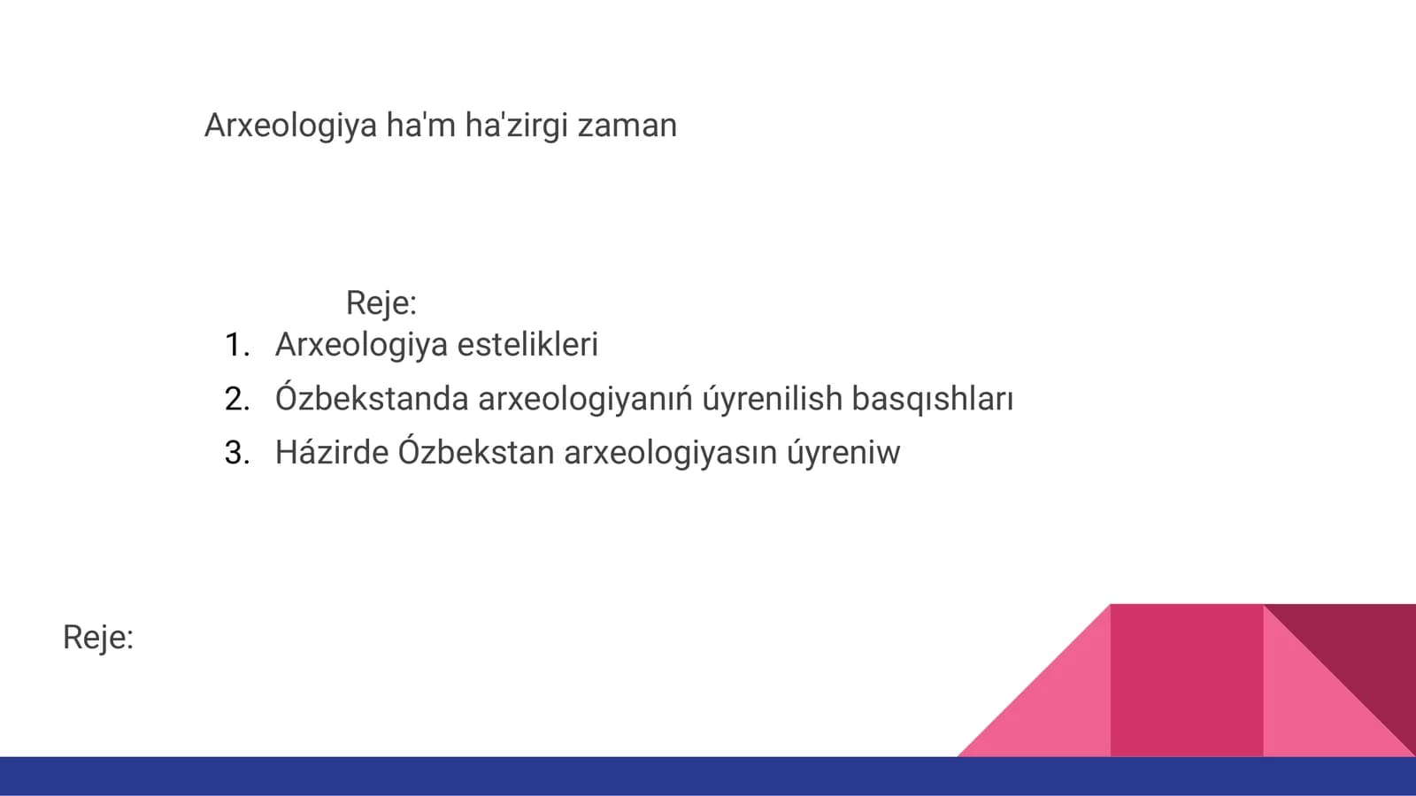 Arxeologiya estelikleri