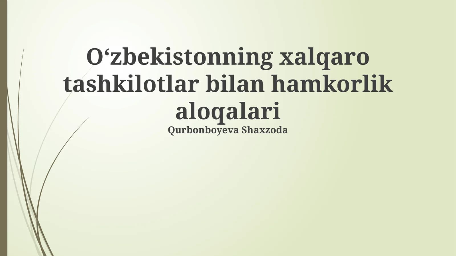 O‘zbekistonning xalqaro tashkilotlar bilan hamkorlik aloqalari