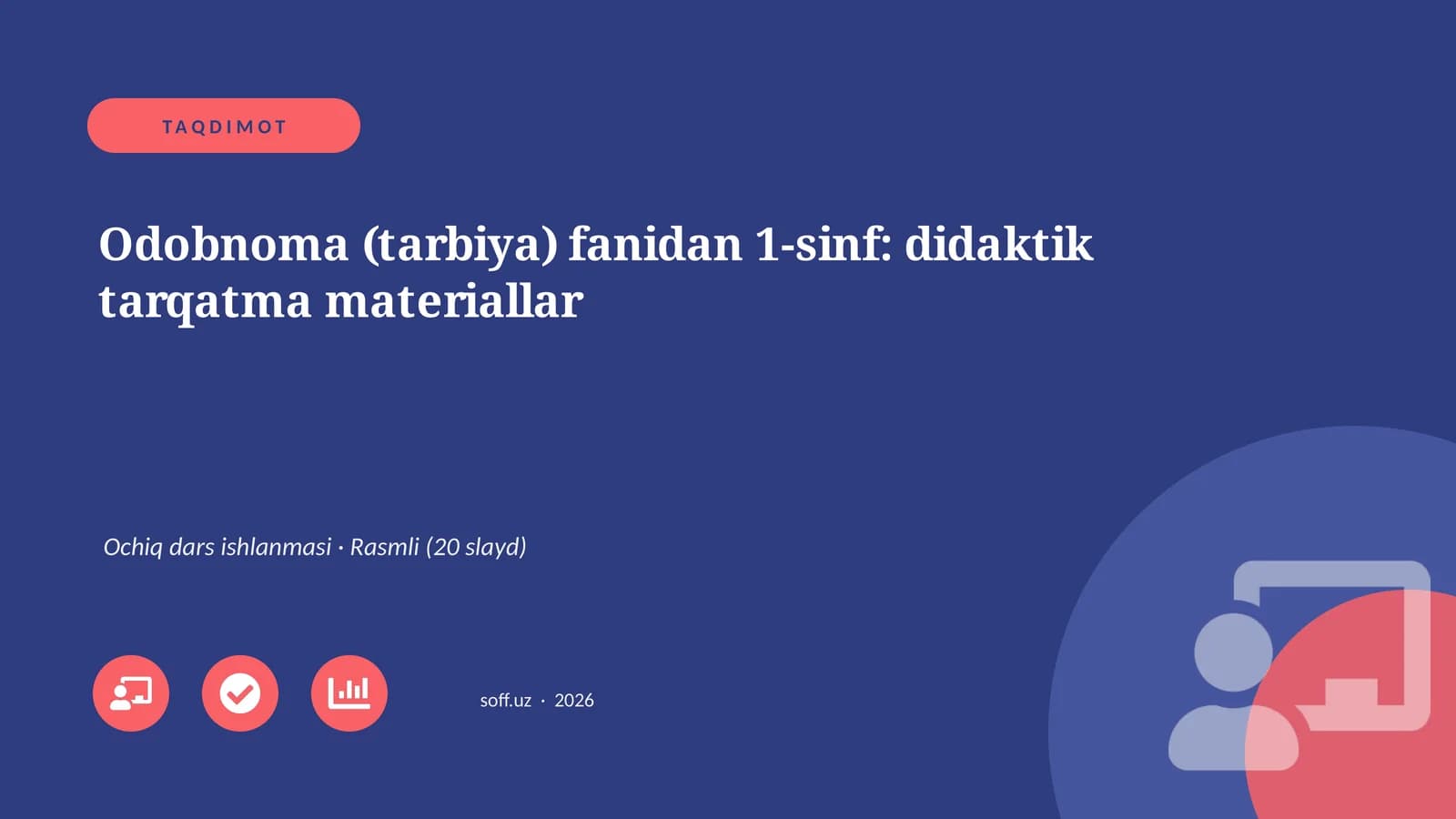 Odobnoma (tarbiya) fanidan 1-sinf: didaktik tarqatma materiallar