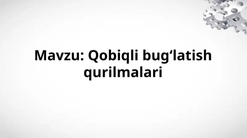 Qobiqli bug‘latish qurilmalari